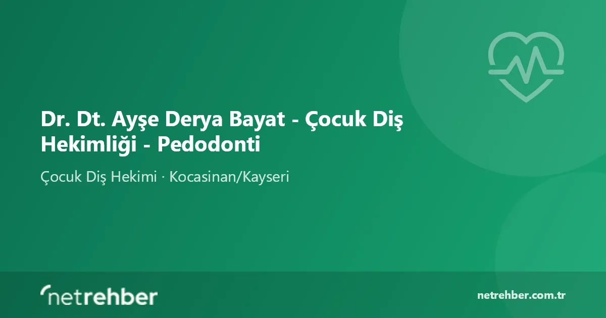Dr. Dt. Ayşe Derya Bayat - Çocuk Diş Hekimliği - Pedodonti kapak görseli