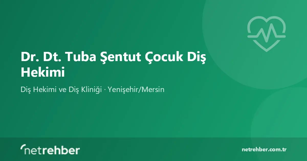 Dr. Dt. Tuba Şentut Çocuk Diş Hekimi kapak görseli