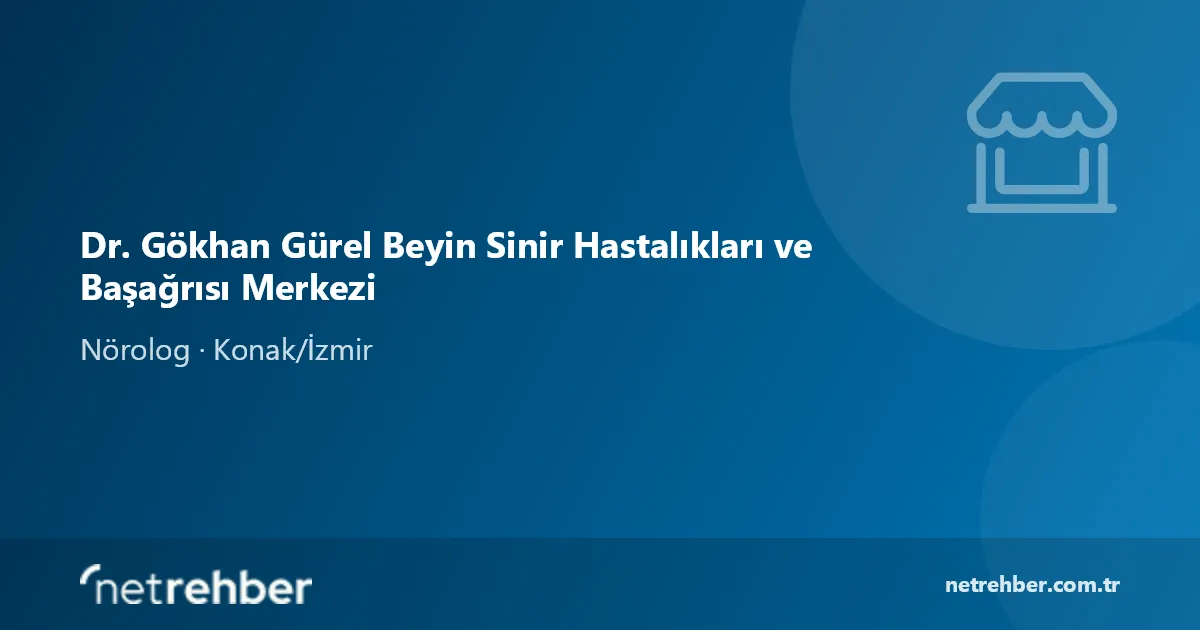 Dr. Gökhan Gürel Beyin Sinir Hastalıkları ve Başağrısı Merkezi kapak görseli