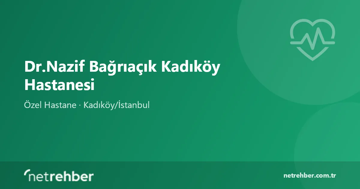 Dr.Nazif Bağrıaçık Kadıköy Hastanesi kapak görseli