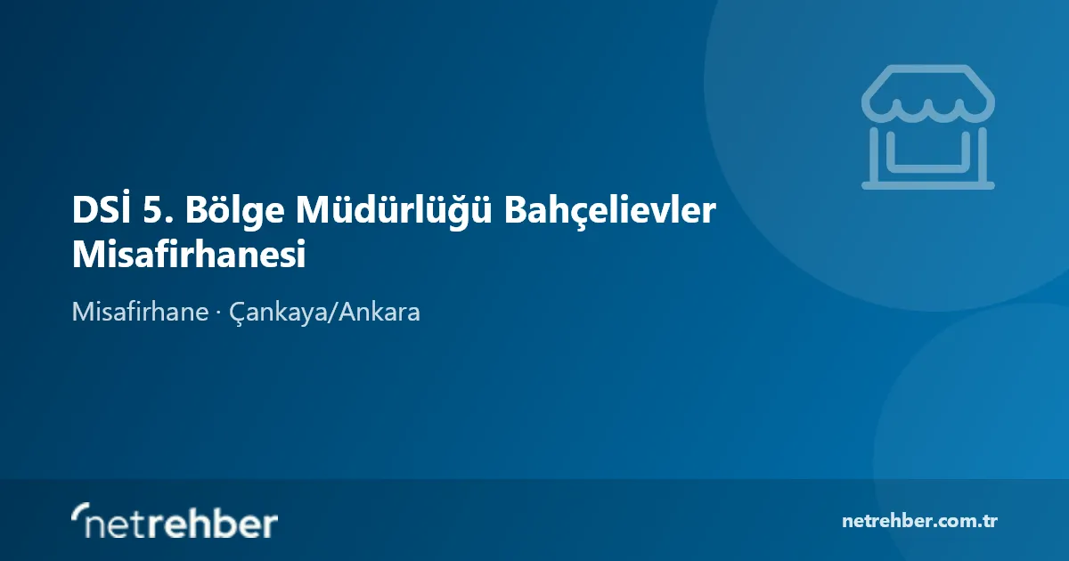 DSİ 5. Bölge Müdürlüğü Bahçelievler Misafirhanesi kapak görseli