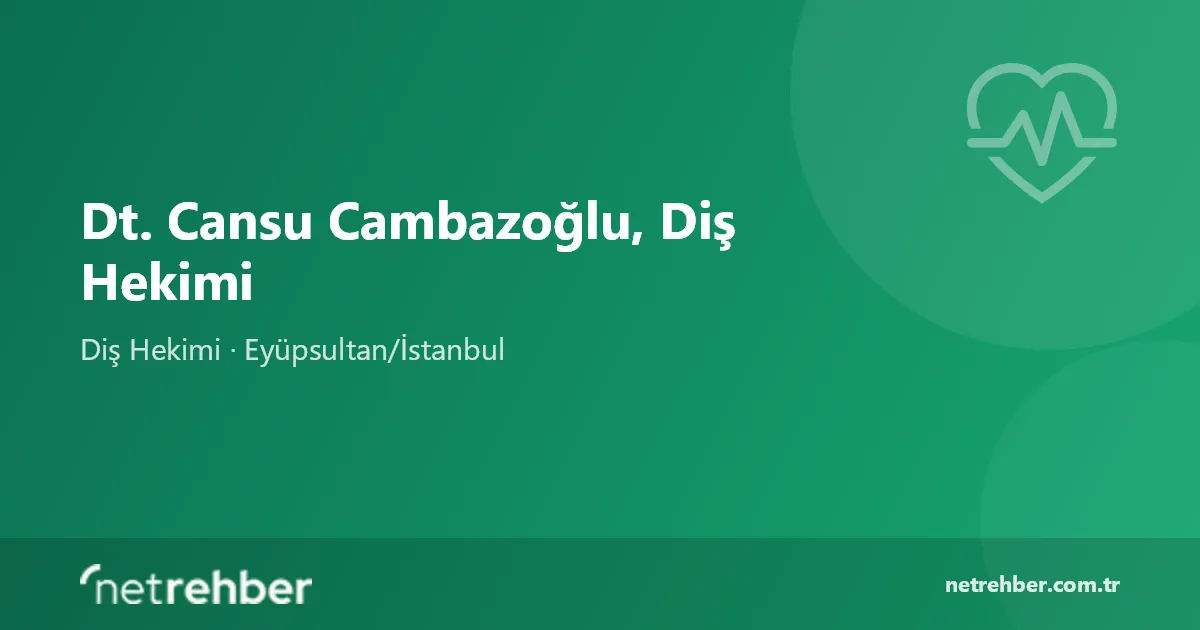 Dt. Cansu Cambazoğlu, Diş Hekimi kapak görseli
