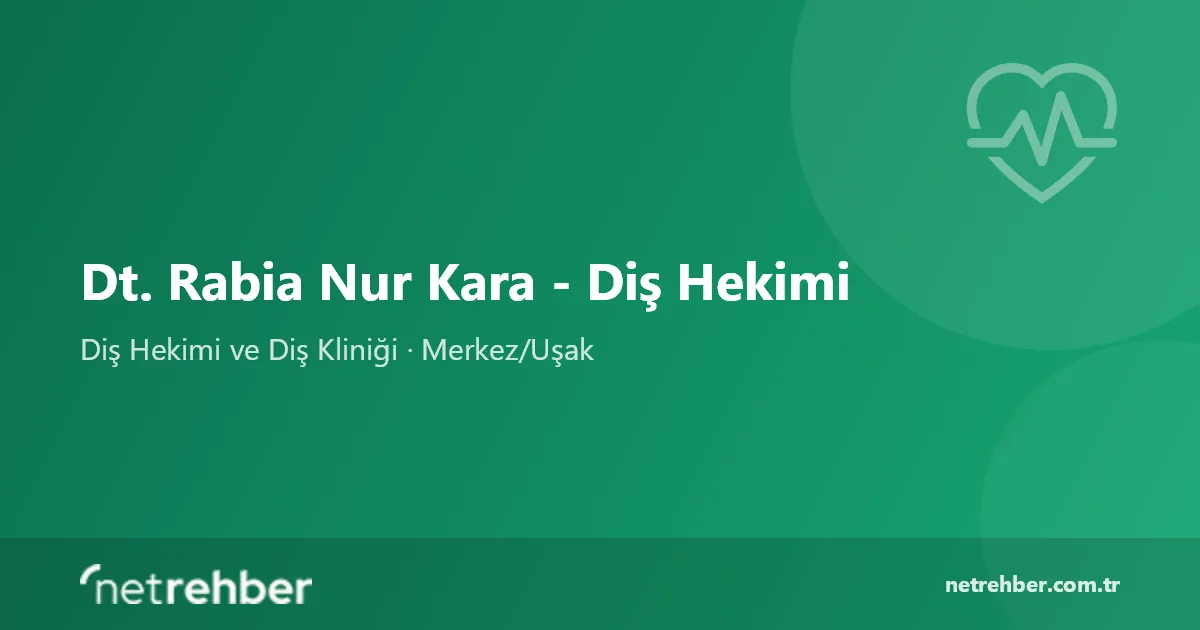 Dt. Rabia Nur Kara - Diş Hekimi kapak görseli