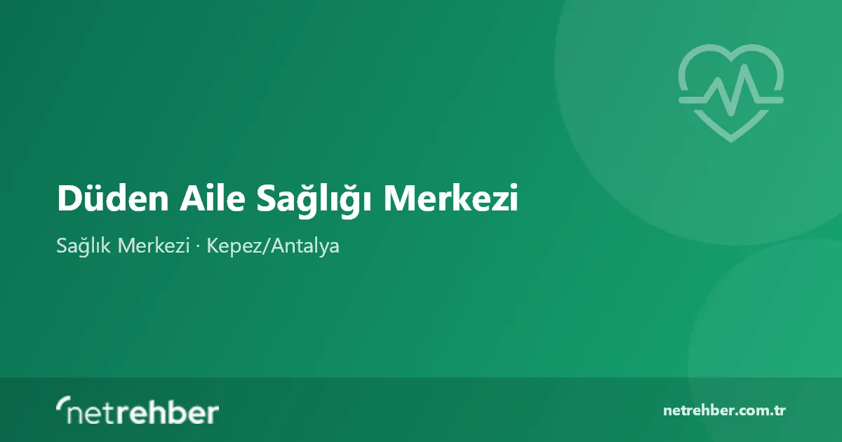 Düden Aile Sağlığı Merkezi kapak görseli