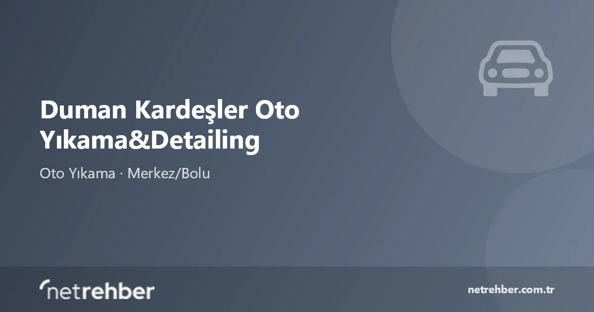 Duman Kardeşler Oto Yıkama&Detailing kapak görseli