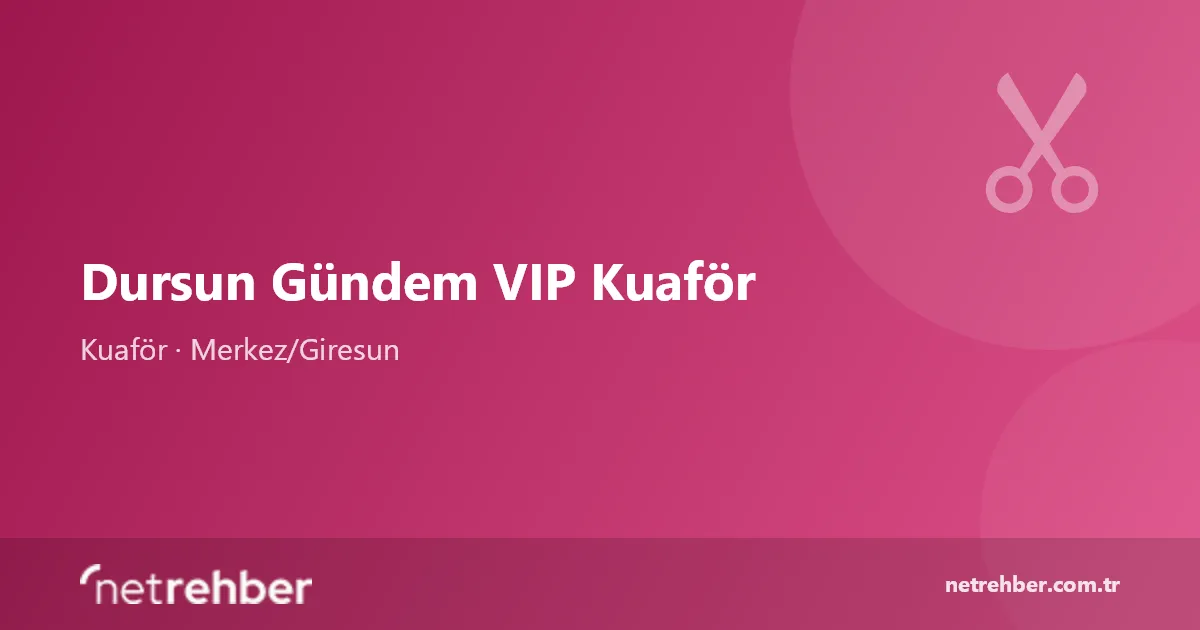 Dursun Gündem VIP Kuaför kapak görseli