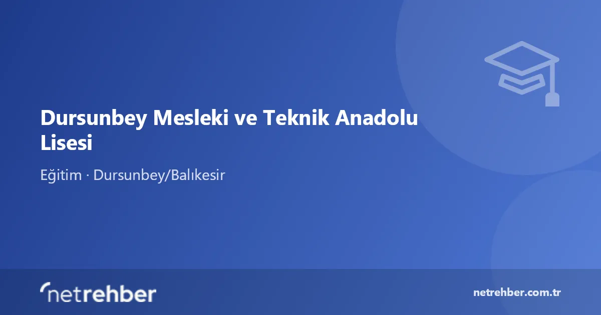 Dursunbey Mesleki ve Teknik Anadolu Lisesi kapak görseli