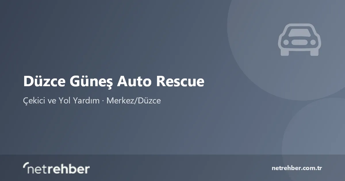 Düzce Güneş Auto Rescue kapak görseli
