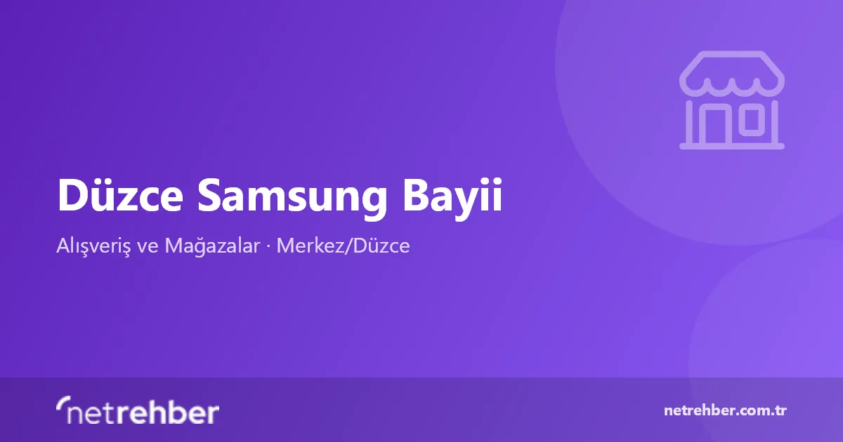 Düzce Samsung Bayii kapak görseli