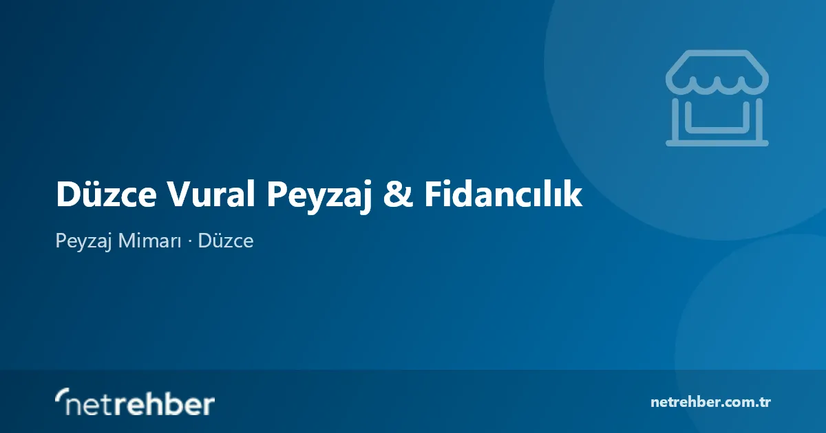 Düzce Vural Peyzaj & Fidancılık kapak görseli