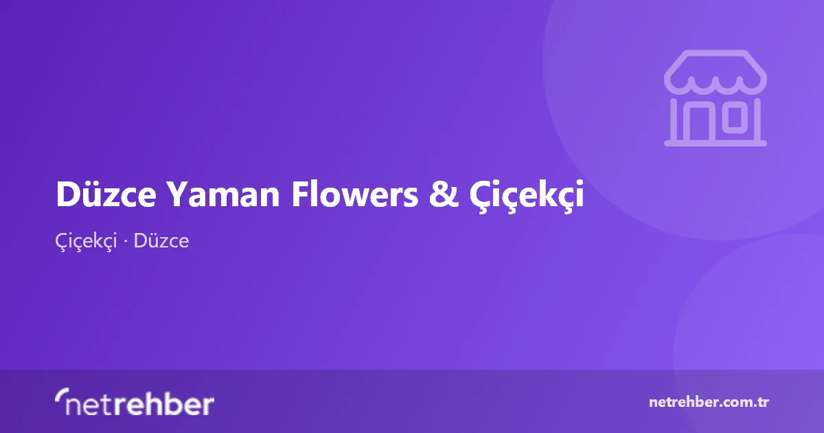Düzce Yaman Flowers & Çiçekçi kapak görseli