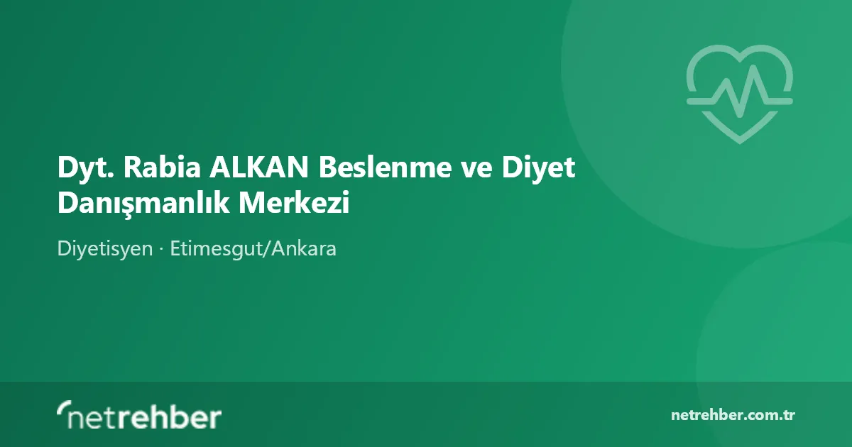 Dyt. Rabia ALKAN Beslenme ve Diyet Danışmanlık Merkezi kapak görseli