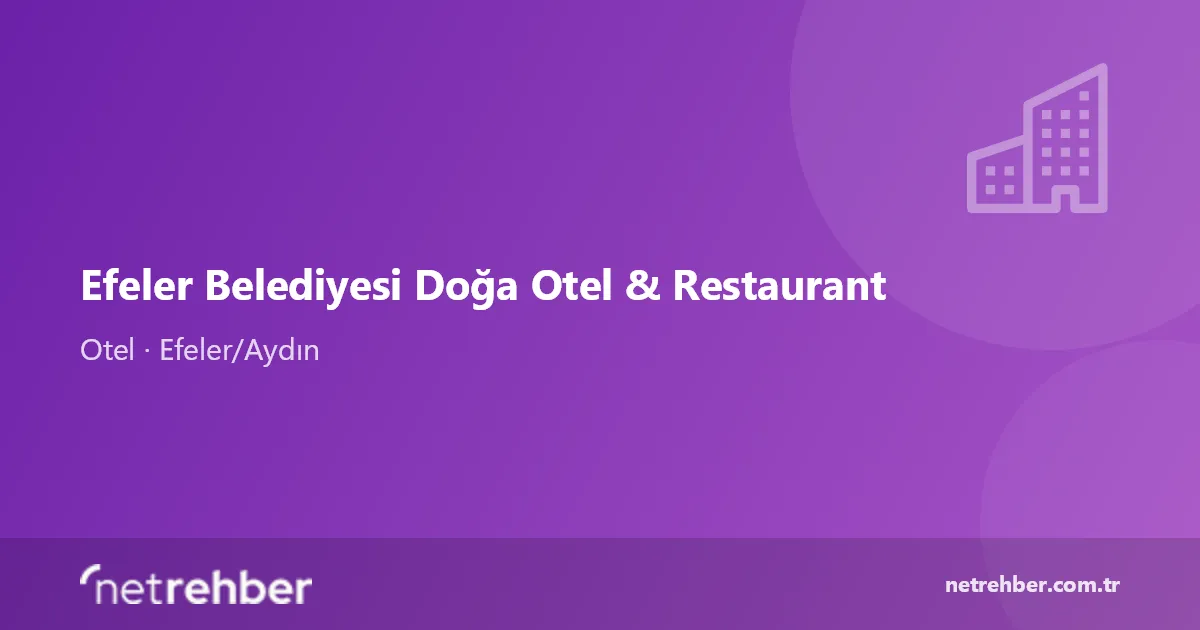 Efeler Belediyesi Doğa Otel & Restaurant kapak görseli