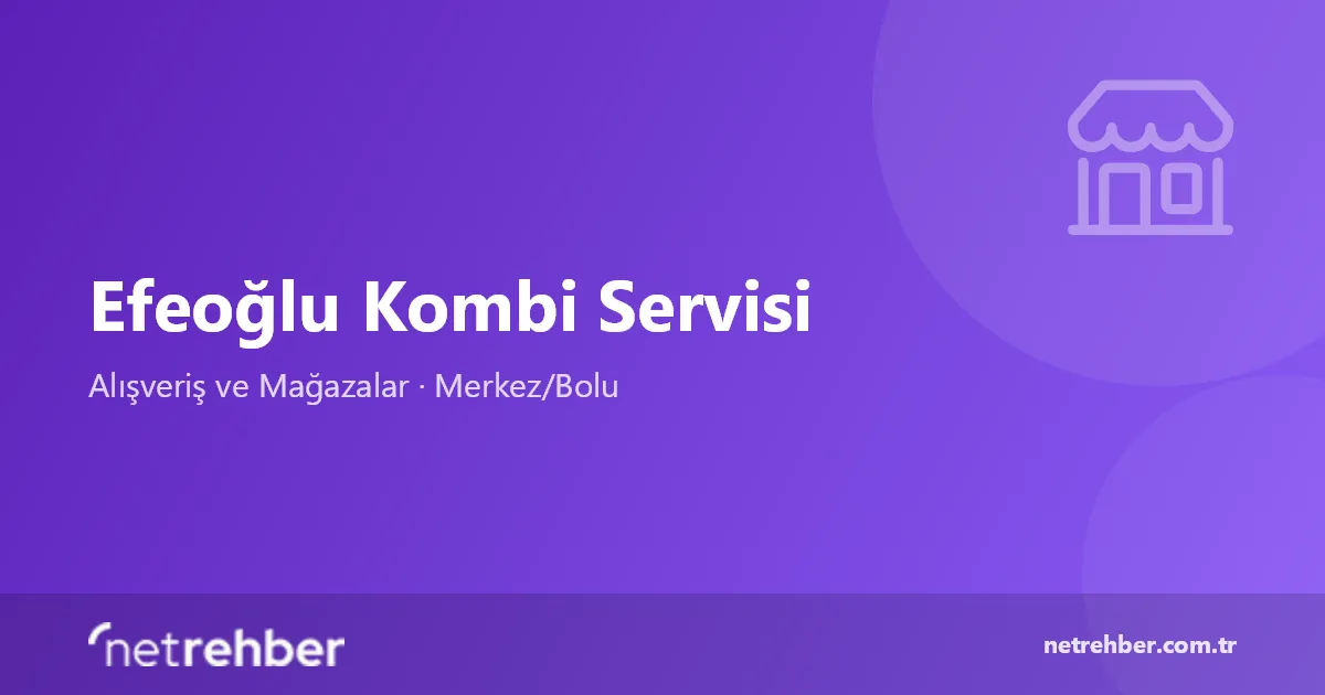 Efeoğlu Kombi Servisi kapak görseli