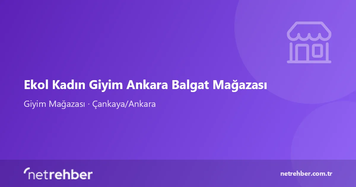 Ekol Kadın Giyim Ankara Balgat Mağazası kapak görseli