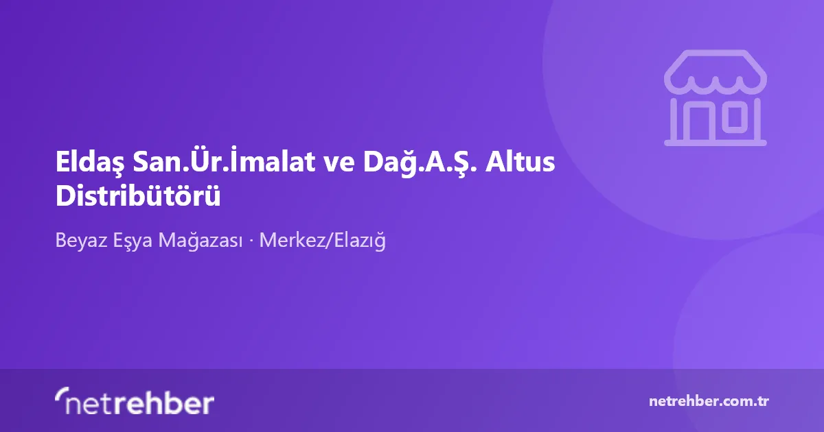Eldaş San.Ür.İmalat ve Dağ.A.Ş. Altus Distribütörü kapak görseli