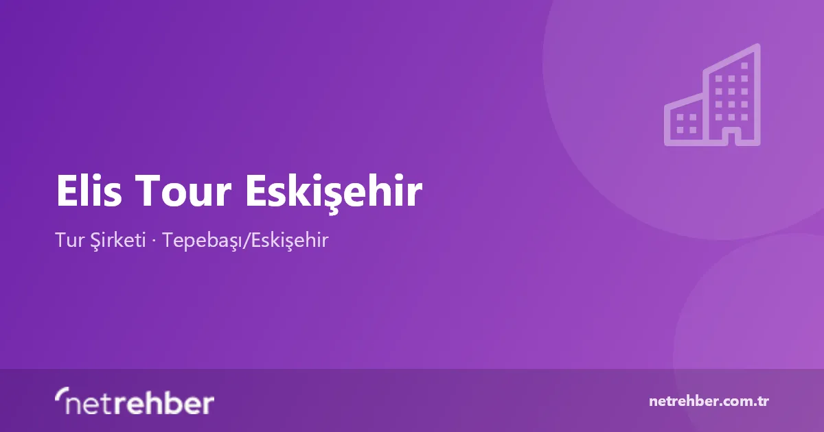 Elis Tour Eskişehir kapak görseli