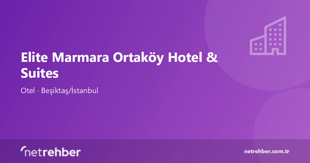 Elite Marmara Ortaköy Hotel & Suites kapak görseli