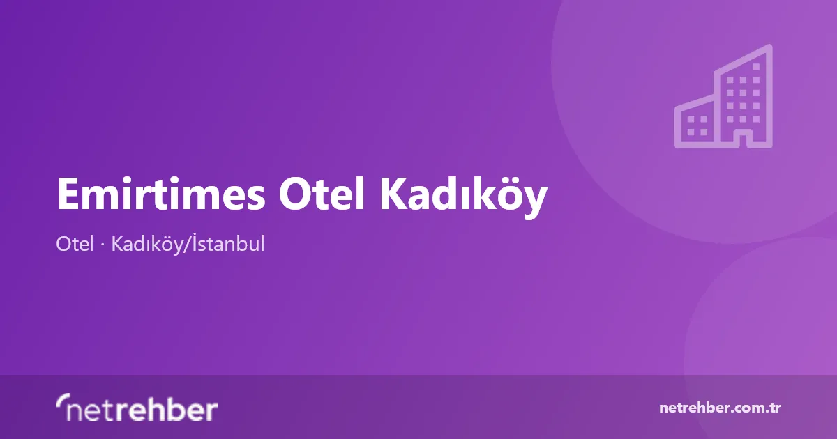 Emirtimes Otel Kadıköy kapak görseli