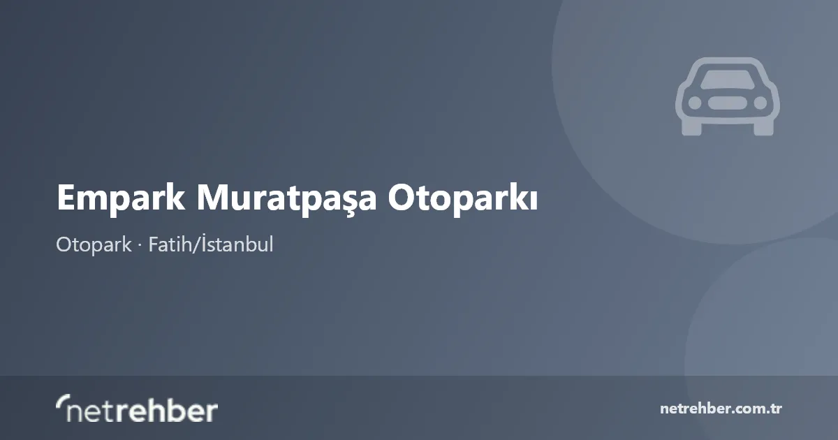 Empark Muratpaşa Otoparkı kapak görseli
