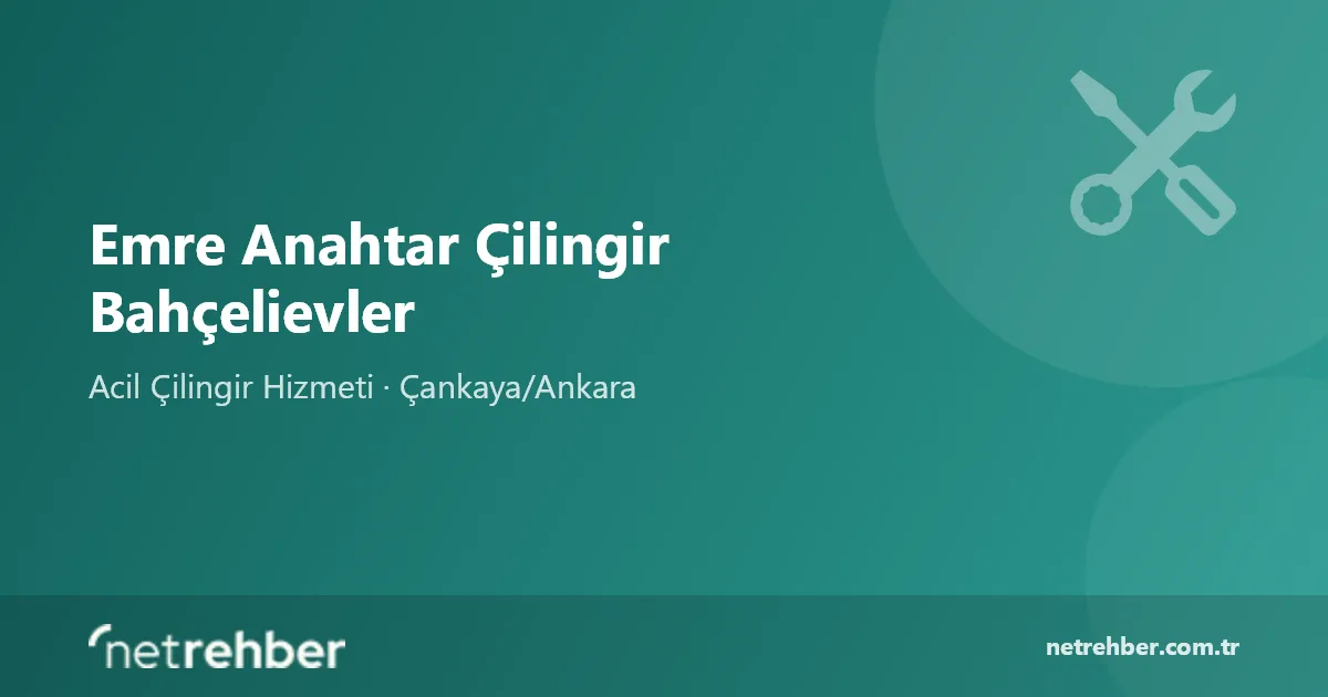 Emre Anahtar Çilingir Bahçelievler kapak görseli