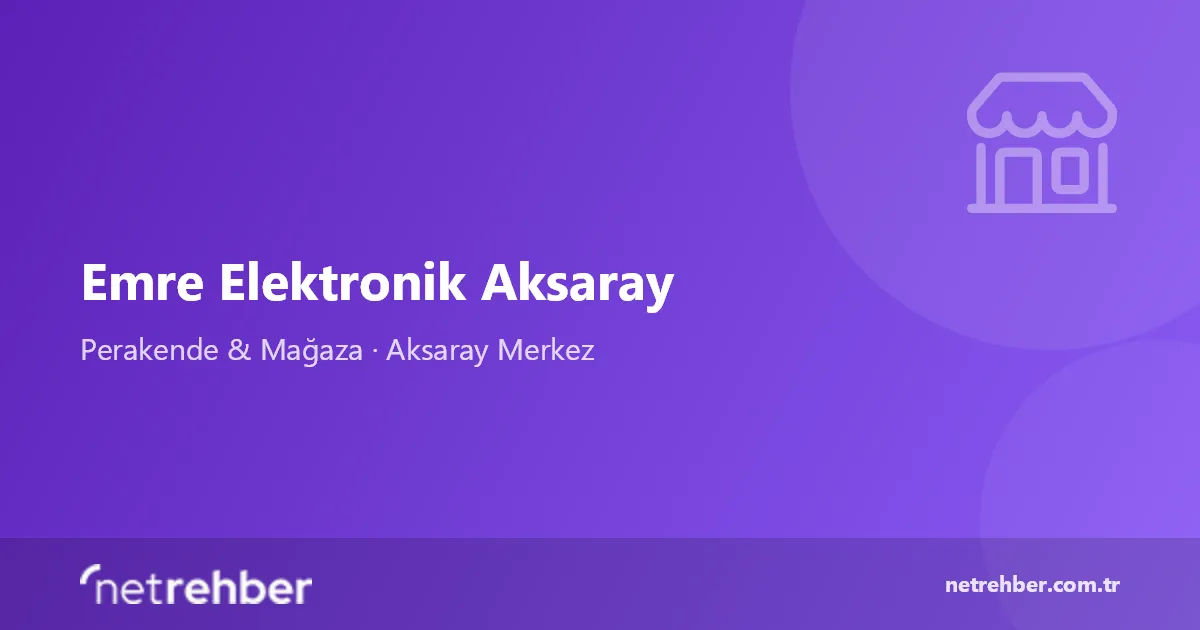 Emre Elektronik Aksaray kapak görseli