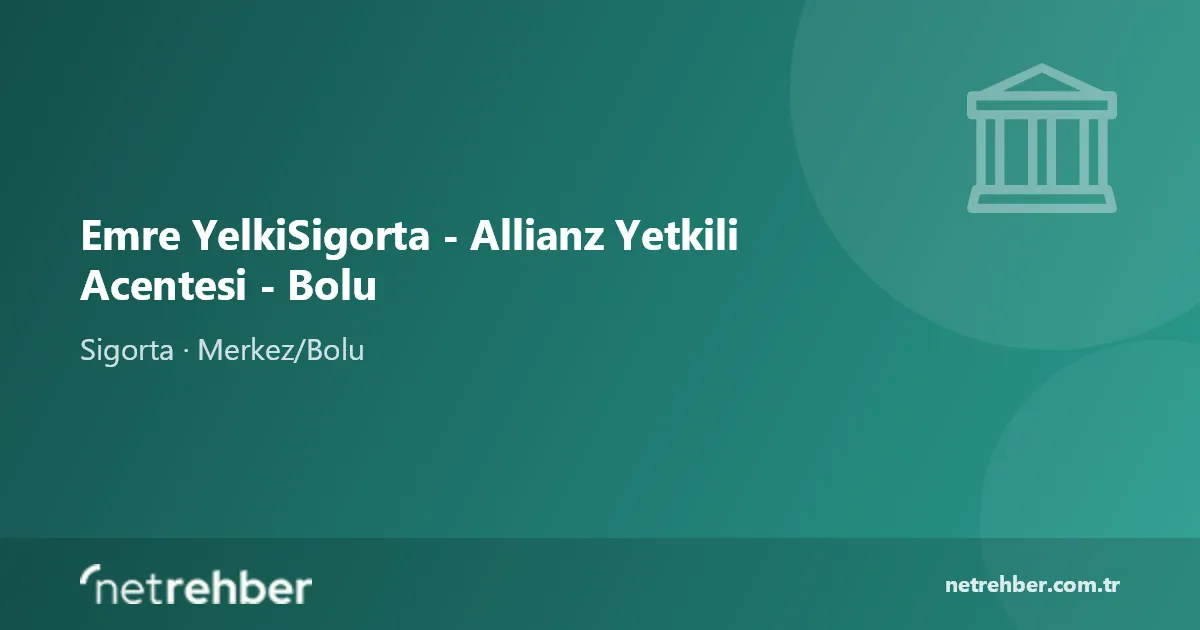 Emre YelkiSigorta - Allianz Yetkili Acentesi - Bolu kapak görseli