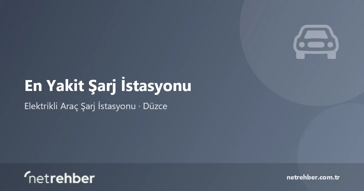 En Yakit Şarj İstasyonu kapak görseli