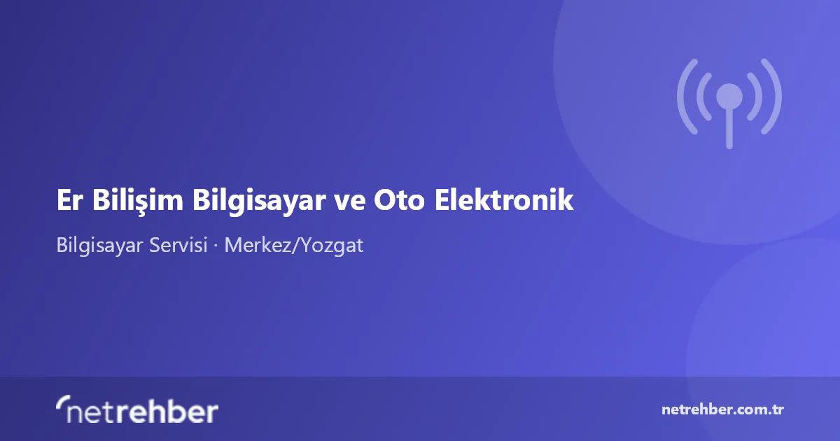 Er Bilişim Bilgisayar ve Oto Elektronik kapak görseli
