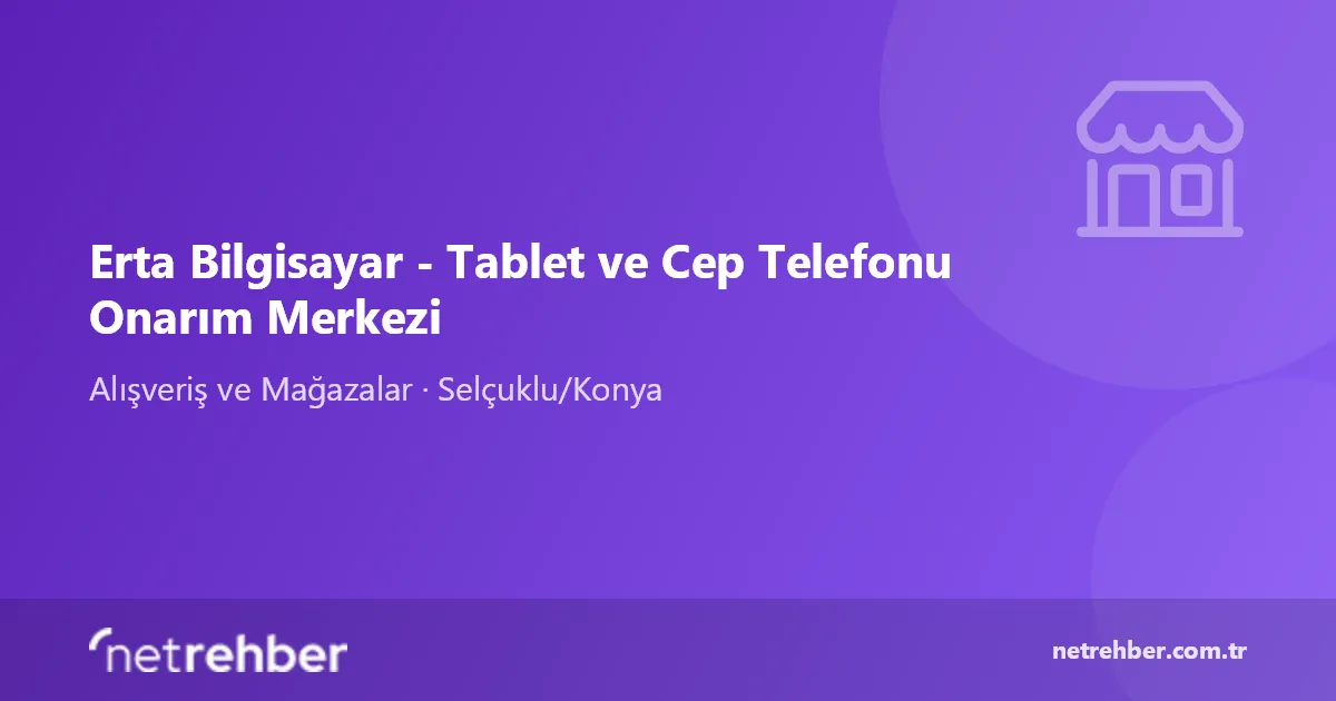 Erta Bilgisayar - Tablet ve Cep Telefonu Onarım Merkezi kapak görseli