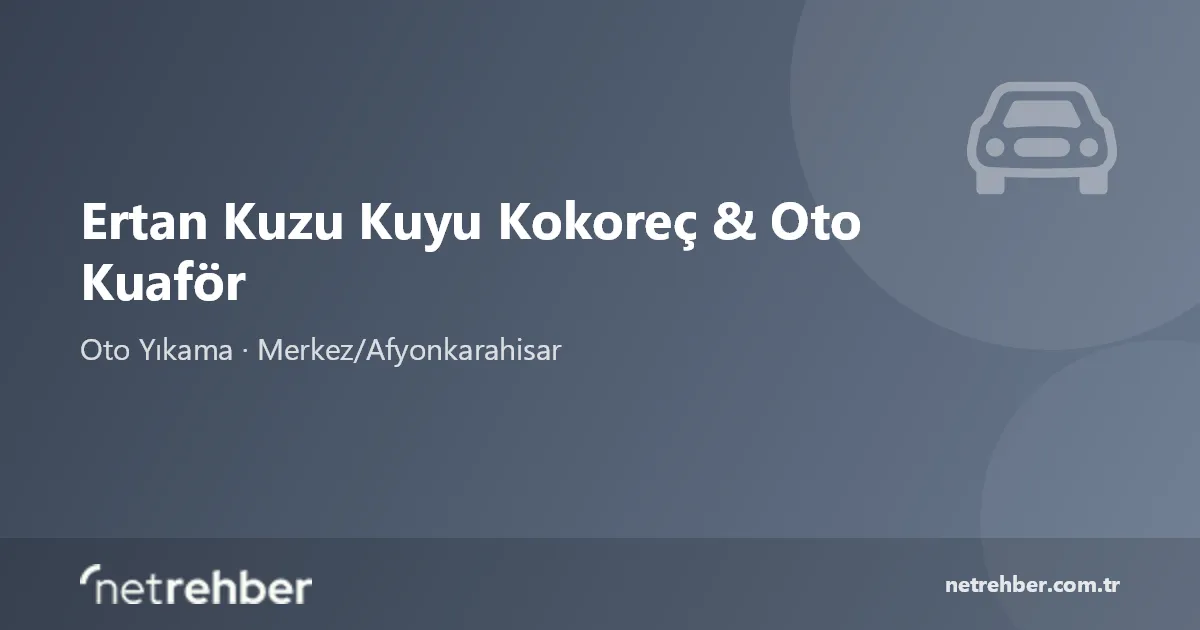 Ertan Kuzu Kuyu Kokoreç & Oto Kuaför kapak görseli