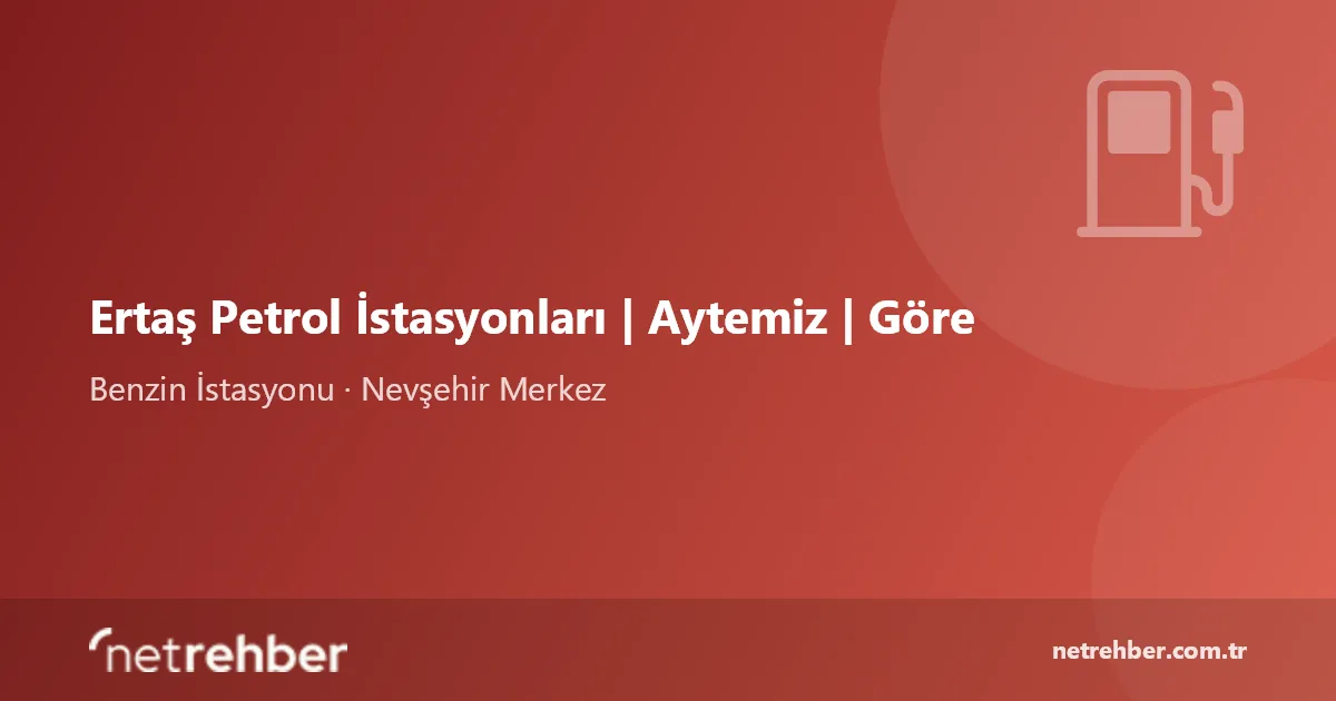 Ertaş Petrol İstasyonları | Aytemiz | Göre kapak görseli