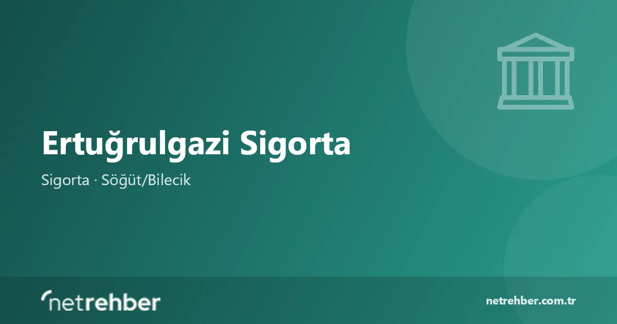 Ertuğrulgazi Sigorta kapak görseli