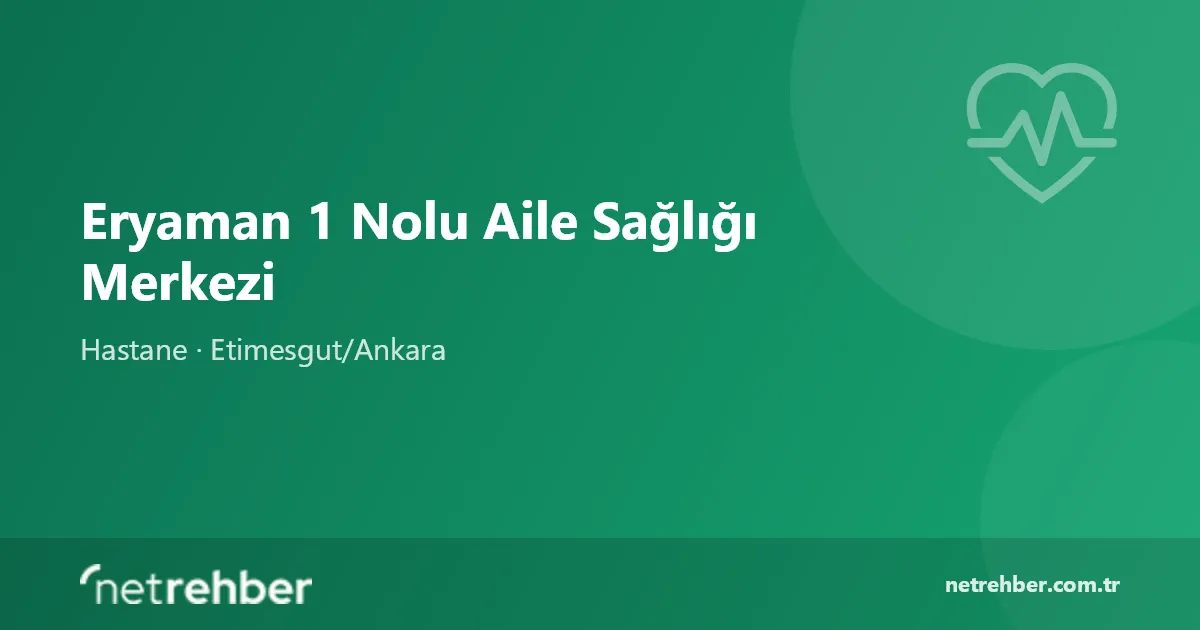 Eryaman 1 Nolu Aile Sağlığı Merkezi kapak görseli