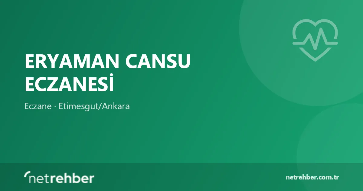 Eryaman Cansu Eczanesi kapak görseli