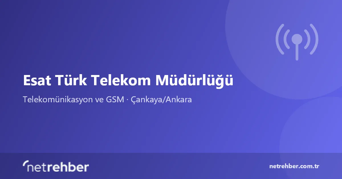 Esat Türk Telekom Müdürlüğü kapak görseli