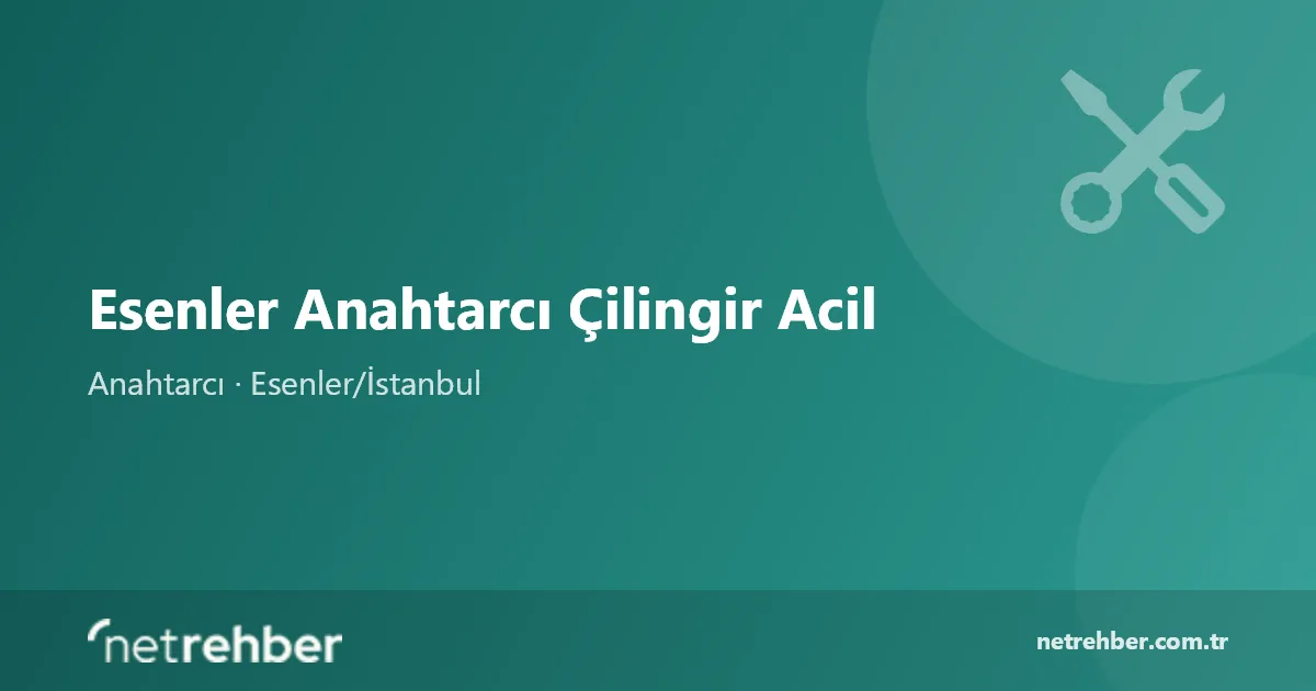 Esenler Anahtarcı Çilingir Acil kapak görseli