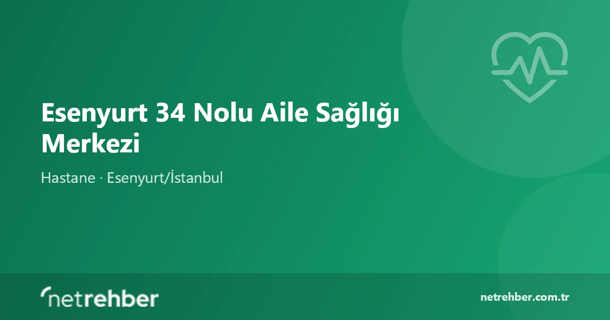 Esenyurt 34 Nolu Aile Sağlığı Merkezi kapak görseli