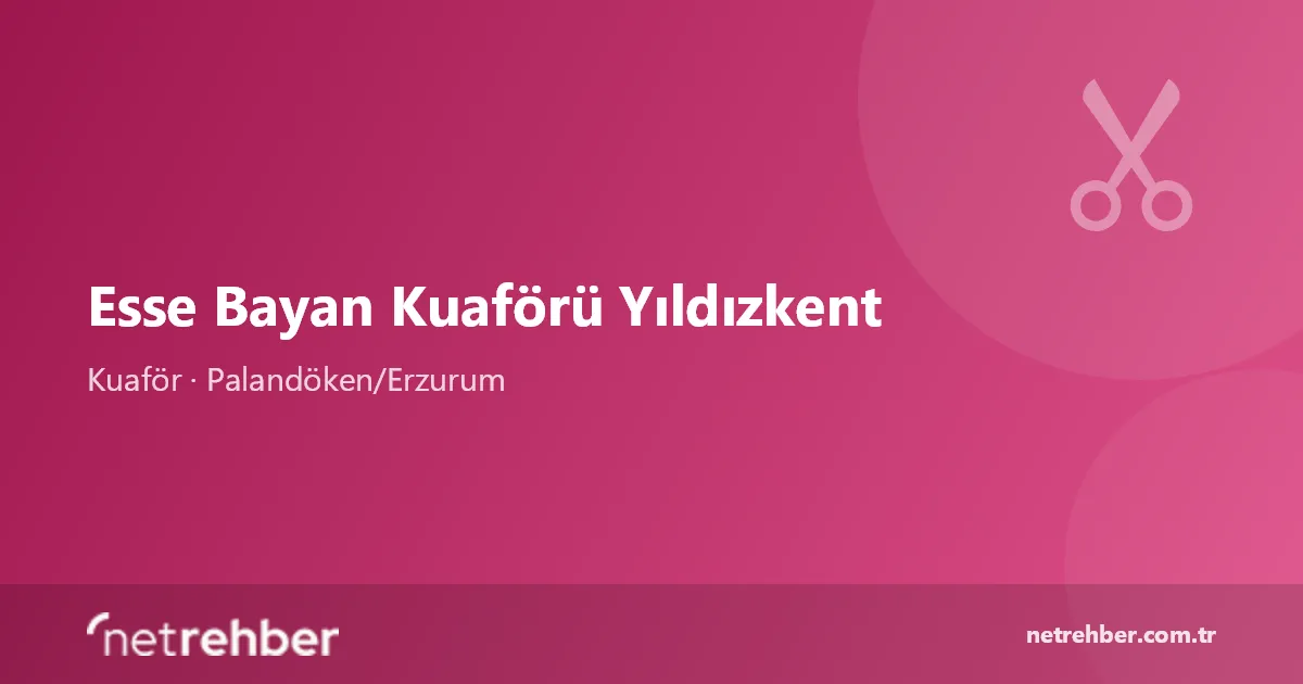 Esse Bayan Kuaförü Yıldızkent kapak görseli