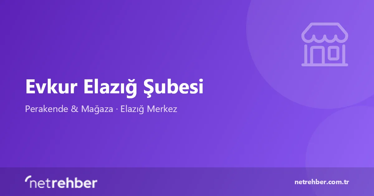 Evkur Elazığ Şubesi kapak görseli