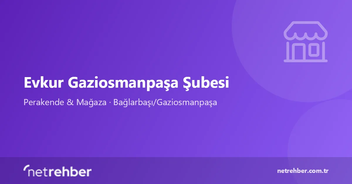 Evkur Gaziosmanpaşa Şubesi kapak görseli