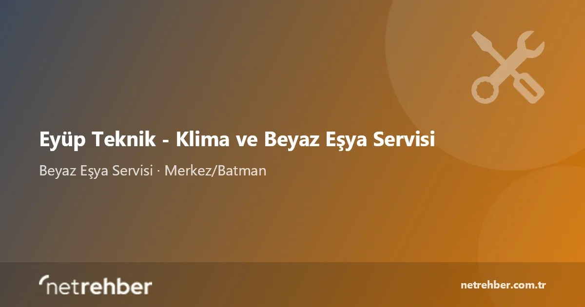 Eyüp Teknik - Klima ve Beyaz Eşya Servisi kapak görseli