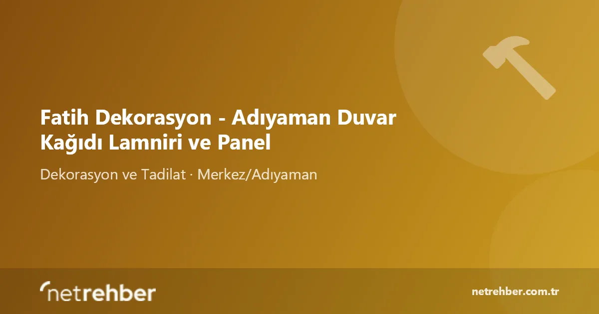 Fatih Dekorasyon - Adıyaman Duvar Kağıdı Lamniri ve Panel kapak görseli