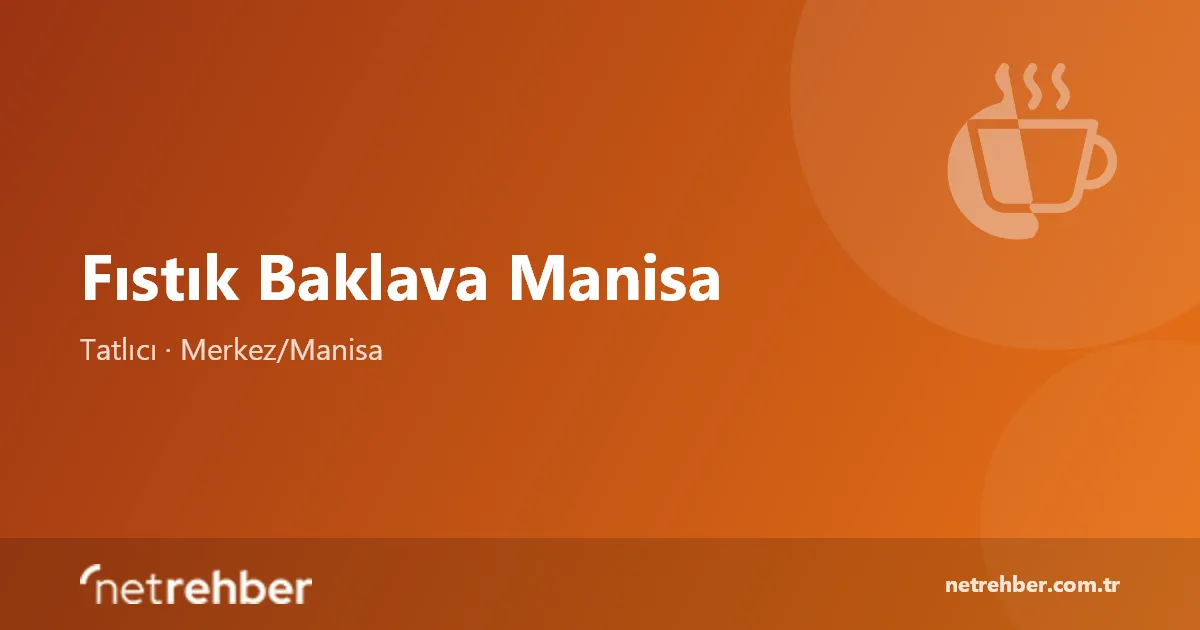 Fıstık Baklava Manisa kapak görseli