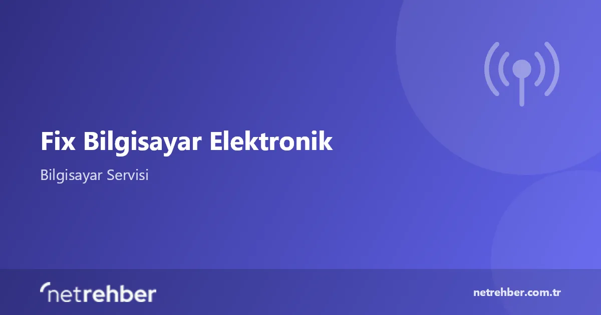 Fix Bilgisayar Elektronik kapak görseli
