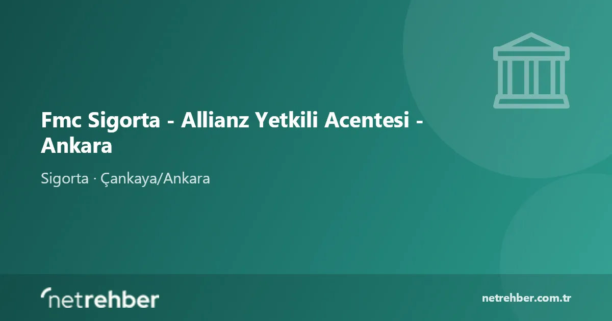 Fmc Sigorta - Allianz Yetkili Acentesi - Ankara kapak görseli