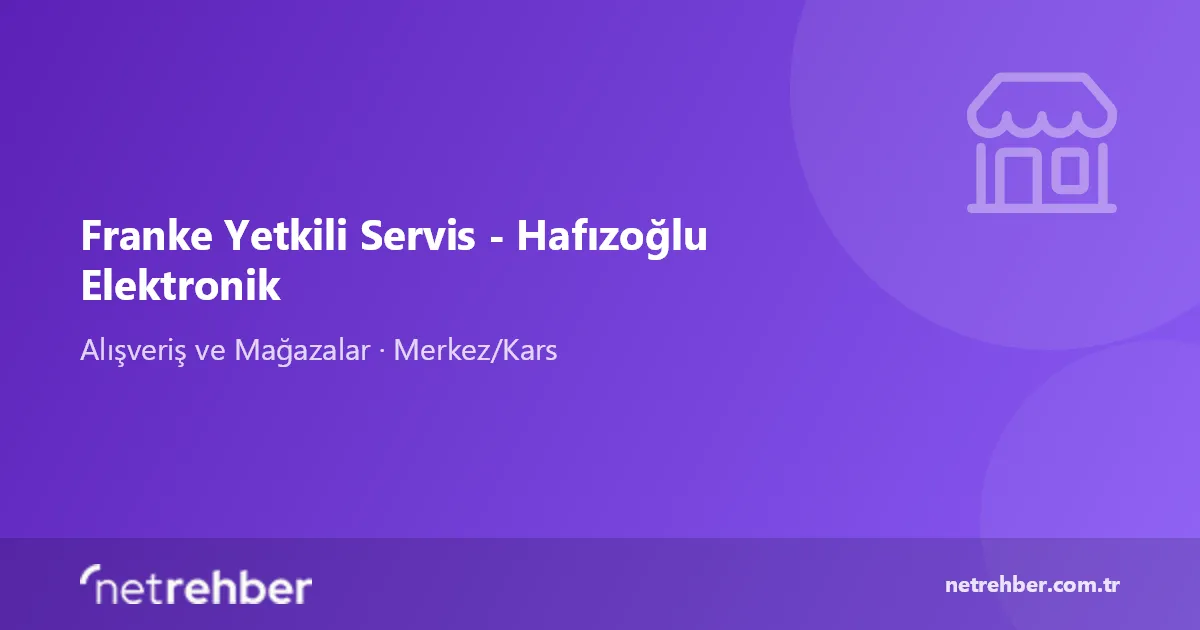 Franke Yetkili Servis - Hafızoğlu Elektronik kapak görseli