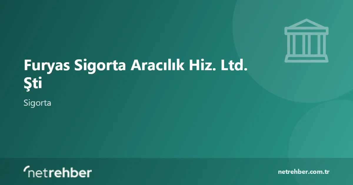 Furyas Sigorta Aracılık Hiz. Ltd. Şti kapak görseli