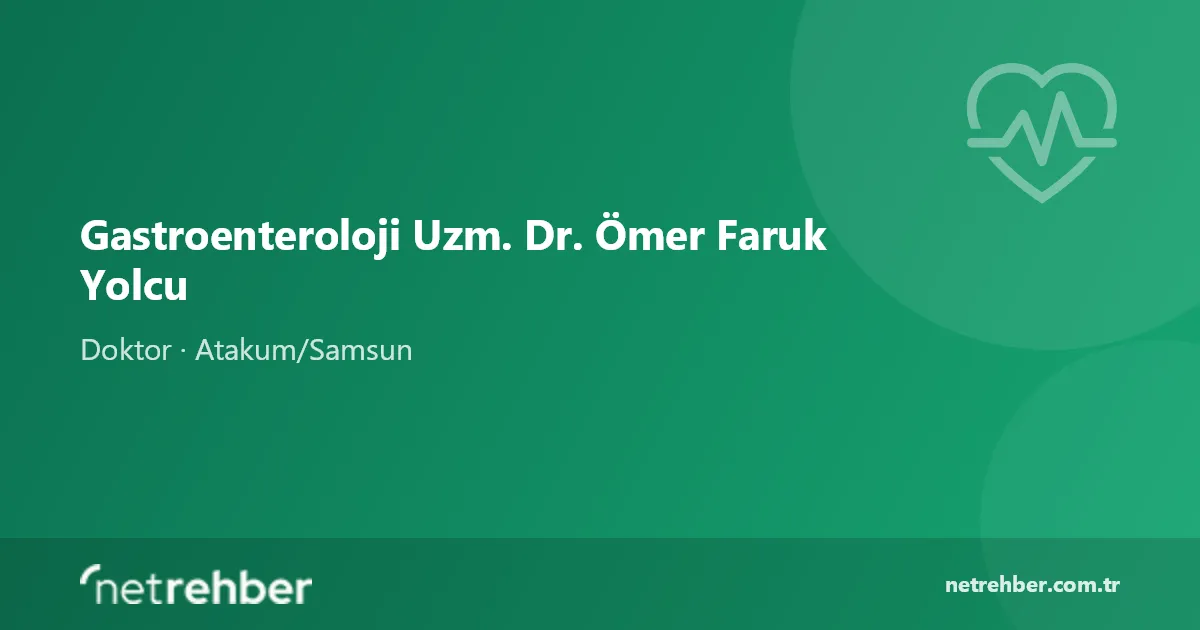 Gastroenteroloji Uzm. Dr. Ömer Faruk Yolcu kapak görseli