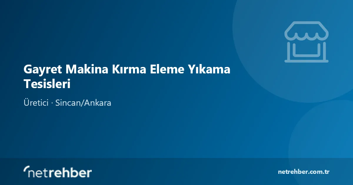 Gayret Makina Kırma Eleme Yıkama Tesisleri kapak görseli